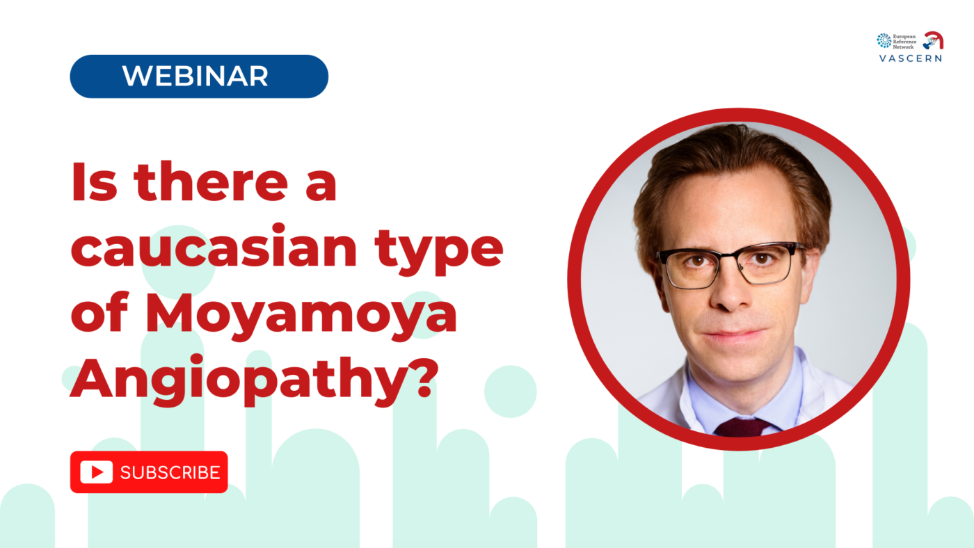 Watch the VASCERN Webinar: Is There a Caucasian Type of Moyamoya?