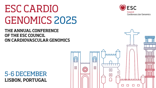 ESC Cardio Genomics 2025 – 5–6 December, Lisbon 